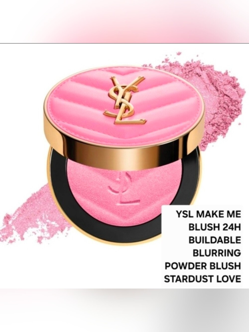 YSL MAKE ME BLUSH 24H BUILDABLE BLURRING POWDER BLUSH STARDUST LOVE. BNIB